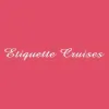 Etiquette Cruises